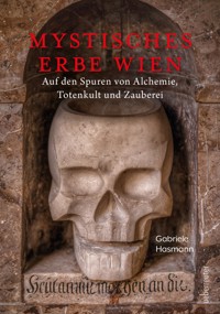 Mystisches Erbe - Wien - Gabriele Hasmann - ebook