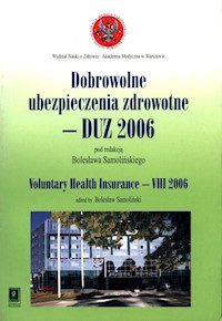 Dobrowolne ubezpieczenia zdrowotne - DUZ 2006 -  - książka