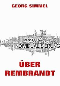 Über Rembrandt - Georg Simmel - ebook