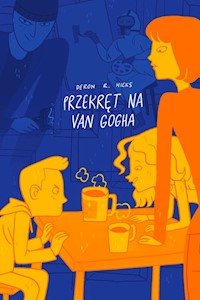 Przekręt na van Gogha - Hicks Deron R. - książka