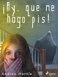 ¡Ay, que me hago pis! - Andreu Martín - ebook