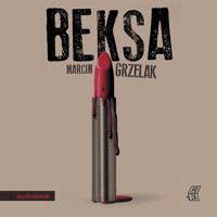 Beksa - Grzelak Marcin - ebook + audiobook + książka
