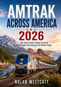 Amtrak Across America 2026 - Nolan Westcott - ebook