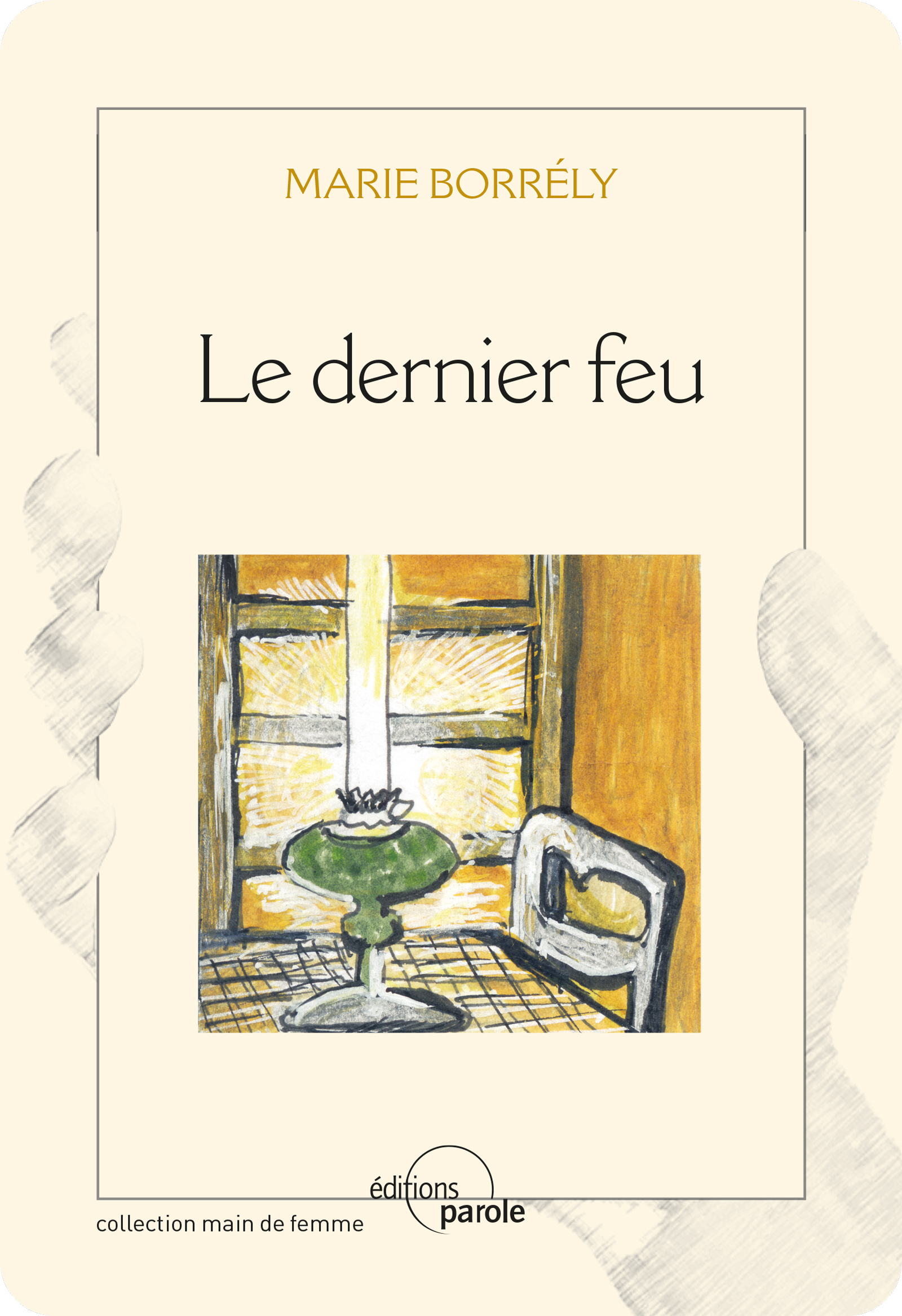 Le dernier feu - Maria Borrély - ebook