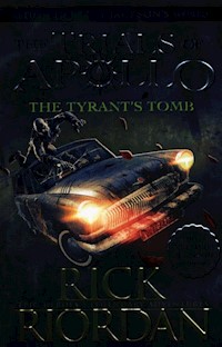 The Tyrant’s Tomb The Trials of Apollo Book 4 - Riordan Rick - książka