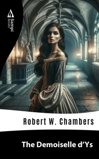 The Demoiselle d'Ys - Robert W. Chambers - ebook