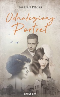 Odnaleziony portret - Marian Piegza - ebook + audiobook + książka