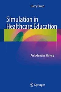 Simulation in Healthcare Education - Harry Owen - ebook