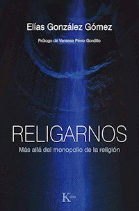 Religarnos - Elías González Gómez - ebook
