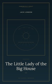 The Little Lady of the Big House - Jack London - ebook
