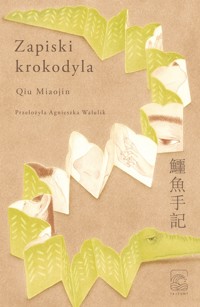 Zapiski krokodyla - Qiu Miaojin - ebook + książka