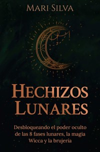 Hechizos lunares - Mari Silva - ebook