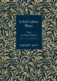 Nocą na Starym Rynku - Perec Icchok Lejbusz - książka