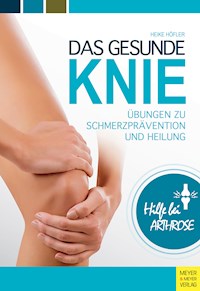 Das gesunde Knie - Höfler Heike - ebook
