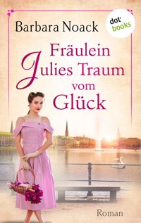 Fräulein Julies Traum vom Glück - Barbara Noack - ebook