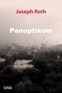 Panoptikum - Joseph Roth - ebook