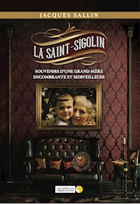 La Saint-Sigolin - Jacques Sallin - ebook