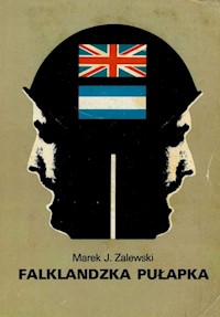 Falklandzka pułapka - Marek J. Zalewski - ebook