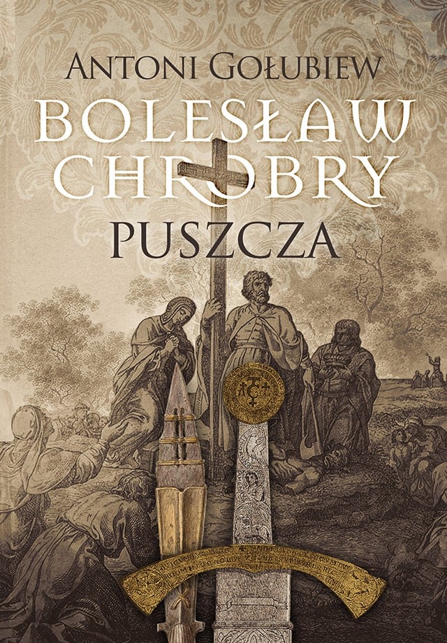 Okładka:Bolesław Chrobry. Puszcza 
