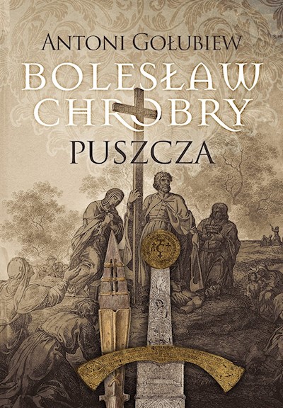 Okładka książki Bolesław Chrobry. Puszcza