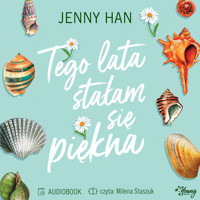 Tego lata stałam się piękna. Lato. Tom 1 - Jenny Han - ebook + audiobook