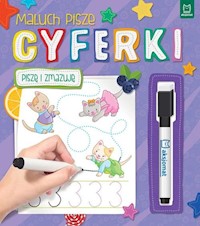 Maluch pisze CYFERKI Piszę i zmazuję -  - książka