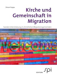 Kirche und Gemeinschaft in Migration - Simon Foppa - ebook