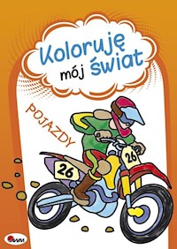 Koloruję mój świat Pojazdy - Kozera Piotr, Szałek Małgorzata - książka