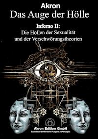 Dantes Inferno II, Das Auge der Hölle - Akron Frey - ebook