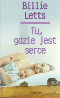 Tu, gdzie jest serce - Billie Letts - ebook