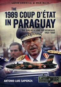 The 1989 Coup D'état in Paraguay - Sapienza Antonio Luis - książka