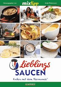 MIXtipp Lieblings-Saucen - Gabriele Schmidt - ebook
