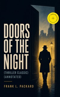 Doors of the Night (Thriller Classic) (Annotated) - Frank L. Packard - ebook