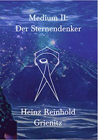 Medium II - Heinz Reinhold Grienitz - ebook