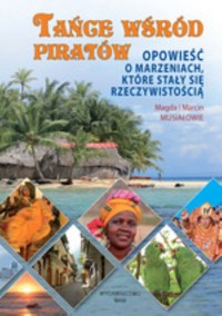 Tańce wśród piratów - Musiał Magda Musiał Marcin - książka