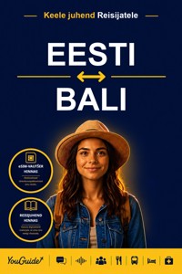 The Language Guide for Travelers - Estonian to Balinese - YouGuide - ebook