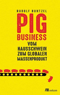 Pig Business - Rudolf Buntzel - ebook