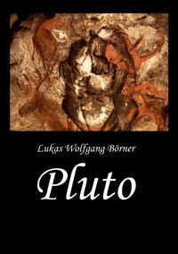 Pluto - Lukas Wolfgang Börner - ebook