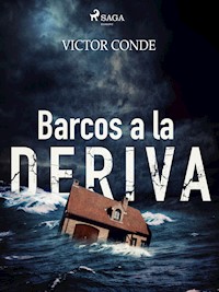 Barcos a la deriva - Víctor Conde - ebook