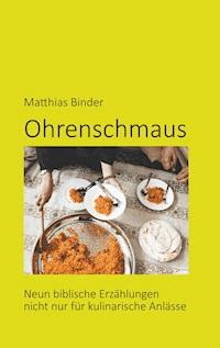 Ohrenschmaus - Matthias Binder - ebook