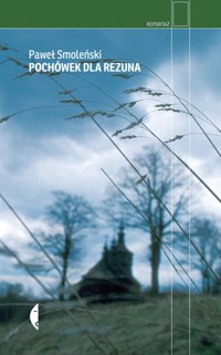 Pochówek dla rezuna - Paweł Smoleński - ebook + książka