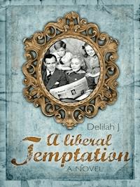 A Liberal Temptation - Delilah Jay - ebook