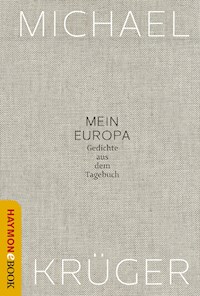 Mein Europa - Michael Krüger - ebook