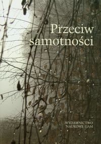 Przeciw samotności -  - książka