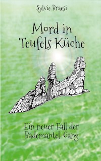 Mord in Teufels Küche - Sylvie Braesi - ebook
