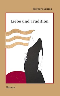 Liebe und Tradition - Herbert Schida - ebook
