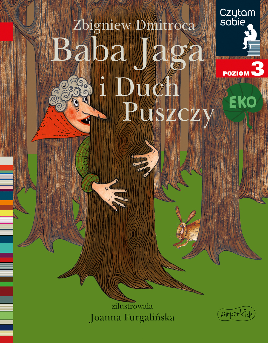 Baba Jaga i Duch Puszczy. Czytam sobie Eko. Poziom 3 - Zbigniew Dmitroca - książka