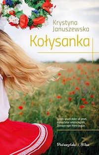 Kołysanka - Krystyna Januszewska - ebook + książka