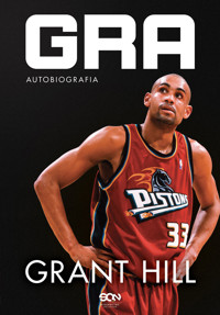 Grant Hill. Gra. Autobiografia - Grant Hill - ebook + książka