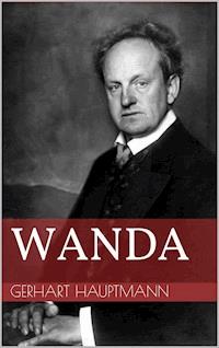 Wanda - Gerhart Hauptmann - ebook